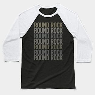 Gray Text Art Round Rock Baseball T-Shirt